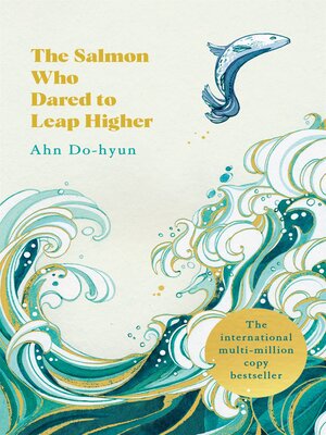 cover image of The Salmon Who Dared to Leap Higher